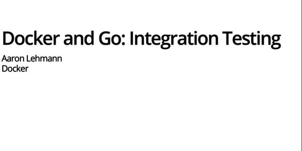 Docker and Go Integration Testing